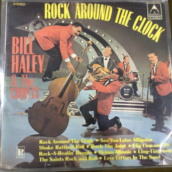 Bill Haley And His Comets Rock Around The Clock Vinyl LP USED