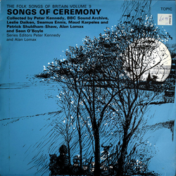 Various The Folk Songs Of Britain Volume 9: Songs Of Ceremony Vinyl LP USED