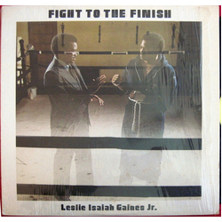 Leslie Isaiah Gaines Fight To The Finish Vinyl 12" USED