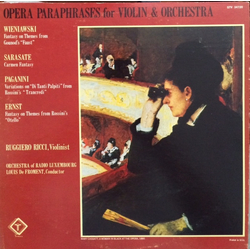 Henryk Wieniawski / Pablo de Sarasate / Niccolò Paganini / Heinrich Wilhelm Ernst Opera Paraphrases For Violin & Orchestra Vinyl LP USED