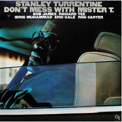 Stanley Turrentine Don't Mess With Mister T. Vinyl LP USED