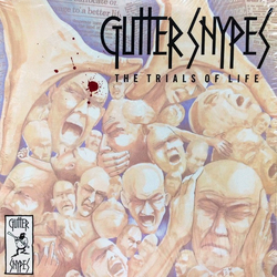 Gutter Snypes The Trials Of Life EP Vinyl 12" USED