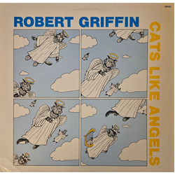 Robert Griffin (7) Cats Like Angels Vinyl LP USED
