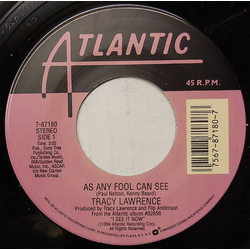 Tracy Lawrence As Any Fool Can See Vinyl 7" USED