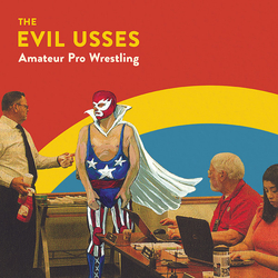 The Evil Usses Amateur Pro Wrestling Vinyl LP USED