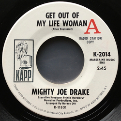 Mighty Joe Drake Get Out Of My Life Woman / Try, Try, Try Vinyl 7" USED