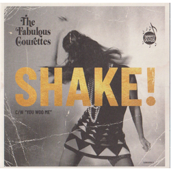 The Courettes Shake! Vinyl 7" USED