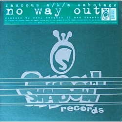Raucous a/k/a Sabotage No Way Out Vinyl 12" USED