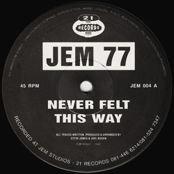 Jem 77 Never Felt This Way / Pure Vinyl 12" USED