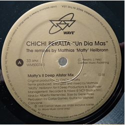 ChiChi Peralta Un Dia Mas (The Remixes By Matthias "Matty" Heilbronn) Vinyl 12" USED