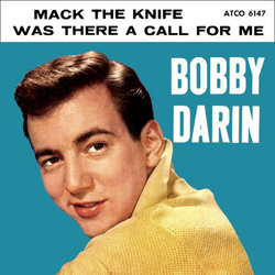 Bobby Darin Mack The Knife / Was There A Call For Me Vinyl 7" USED