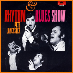 Big Pete Lancaster & The Upsetters Rhythm & Blues Show Vinyl LP USED