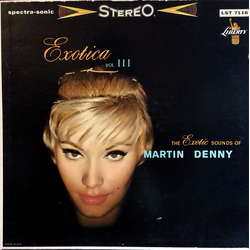 Martin Denny Exotica Vol. III Vinyl LP USED