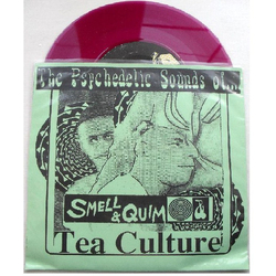 Smell & Quim / Tea Culture The Psychedelic Sounds Of.... Vinyl 7" USED
