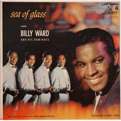 Billy Ward And His Dominoes Sea Of Glass Vinyl LP USED