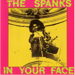 The Spanks In Your Face Vinyl LP USED