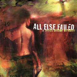 All Else Failed A Most Bitter Season Vinyl LP USED