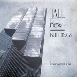 Tall New Buildings Fashion In Your Eye Vinyl 12" USED