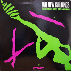 Tall New Buildings Breaking Her Walls & Fashion In Your Eye Vinyl 12" USED