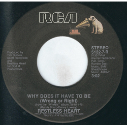 Restless Heart Why Does It Have To Be (Wrong Or Right) / Hummingbird Vinyl 7" USED