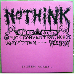 No Think Thinking Animals... Vinyl 12" USED