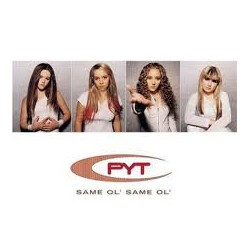 PYT Same Ol' Same Ol' USED VINYL 12INCH 33 S RPM STEREO