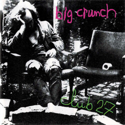 Big Crunch Club 27 Vinyl LP USED
