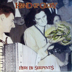 Hand Of Glory (2) Here Be Serpents Vinyl LP USED