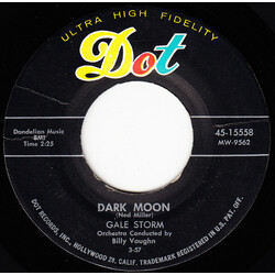 Gale Storm Dark Moon / A Little Too Late USED VINYL 7INCH 45 RPM SINGLE STYRENE
