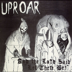 Uproar (2) And The Lord Said "Let There Be !" Vinyl LP USED
