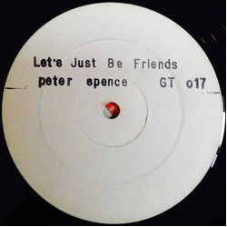 Peter Spence Let's Just Be Friends Vinyl 12" USED