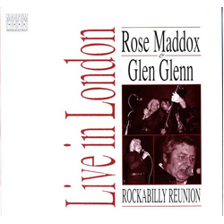 Rose Maddox / Glen Glenn Rockabilly Reunion - Live In London Vinyl LP USED