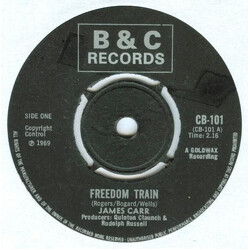 James Carr Freedom Train  VINYL 7" USED