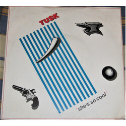 Tusk (14) She's So Cool USED VINYL 7INCH 45 RPM SINGLE