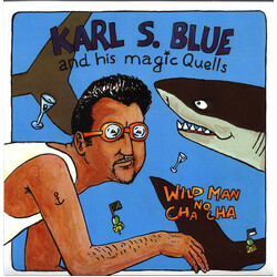 Karl S. Blue And His Magic Quells Wild Man No Cha Cha USED VINYL 7INCH