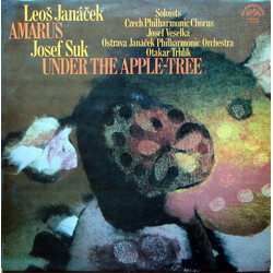 Leoš Janáček / Josef Suk (2) / Czech Philharmonic Chorus / Josef Veselka / Janacek Philharmonic Orchestra / Otakar Trhlík Amarus / Under The Apple-Tre