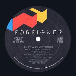 Foreigner That Was Yesterday Vinyl 12" USED