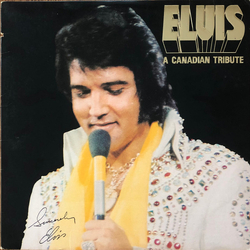 Elvis Presley A Canadian Tribute Vinyl LP USED