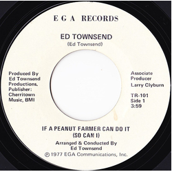 Ed Townsend If A Peanut Farmer Can Do It (So Can I) / Take A Vow For Peace Vinyl 7" USED