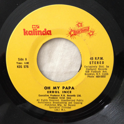 Errol Ince Oh My Papa / Liza Vinyl 7" USED