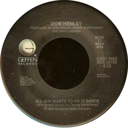 Don Henley All She Wants To Do Is Dance / The Boys Of Summer Vinyl 7" USED