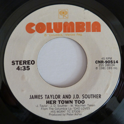 James Taylor (2) / John David Souther Her Town Too Vinyl 7" USED