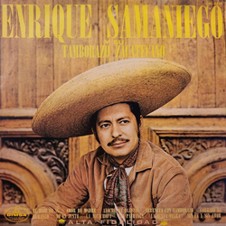 Enrique Samaniego (2) El Tamborazo Zacatecano De Enrique Samaniego Vinyl LP USED