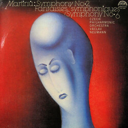 Bohuslav Martinů / The Czech Philharmonic Orchestra / Václav Neumann Symphony No. 2 / Fantaisies Symphoniques / Symphony No. 6 Vinyl LP USED