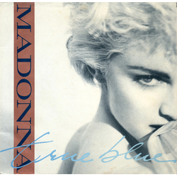 Madonna True Blue Vinyl 7" USED
