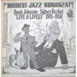Bunk Johnson / Sidney Bechet "Live & Lively" 1945, 1950 Vinyl LP USED