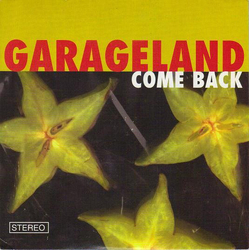 Garageland Come Back Vinyl 7" USED