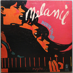 Melanie (2) Born To Be Vinyl LP USED