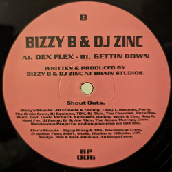 Bizzy B / DJ Zinc Dex Flex / Gettin Down Vinyl 12" USED