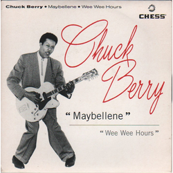 Chuck Berry Maybellene / Wee Wee Hours Vinyl 7" USED
